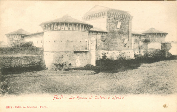 Forl - Rocca Caterina Sforza '900