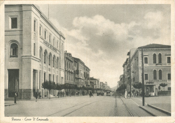 Pescara - Corso Vittorio Emanuele 1943