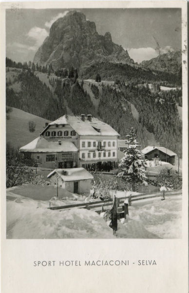 Selva di Val Gardena - Hotel Maciaconi 1958