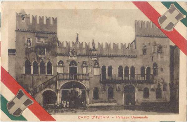 Capodistria Italiana - Palazzo Comunale